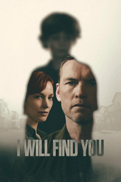 I Will Find You Season 1 Watch Online (2026)