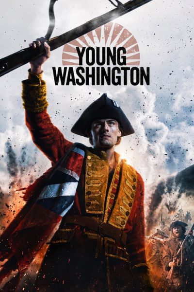 Watch Young Washington 2026 Online