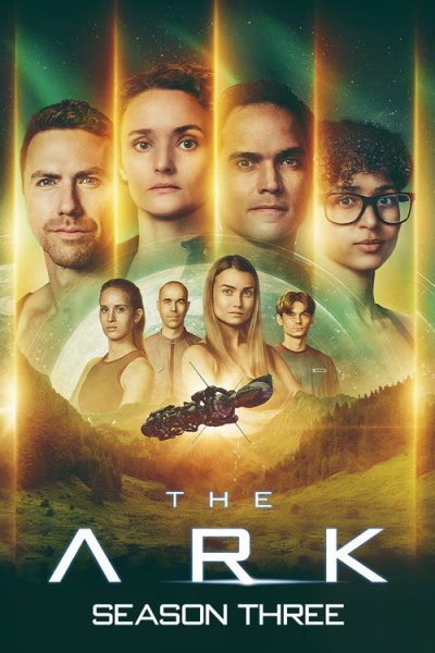 Watch The Ark Season 3 Online Free (All Episodes)